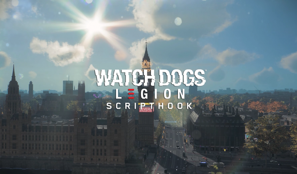 Watch_Dogs Legion ScriptHook Trailer